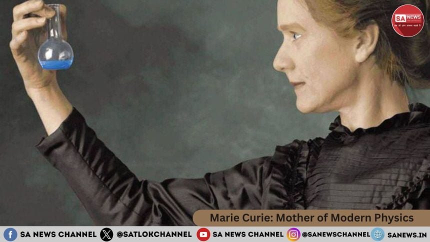 Marie Curie Biography Mother of Modern Physics