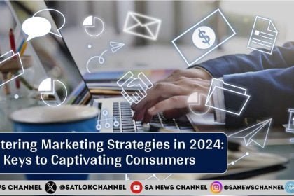 Mastering Marketing Strategies in 2024