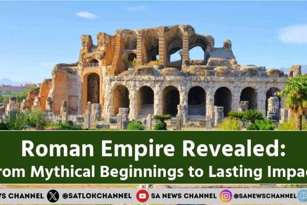 Roman Empire History Revealed From Mythical Beginnings to Lasting Impact