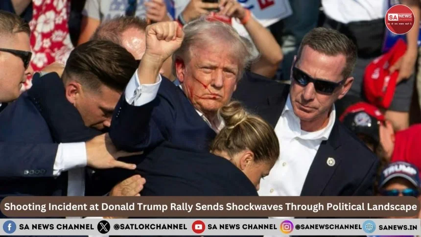 Trump Assassination Attempt Shooting Incident at Donald Trump Rally Sends Shockwaves Through Political Landscape