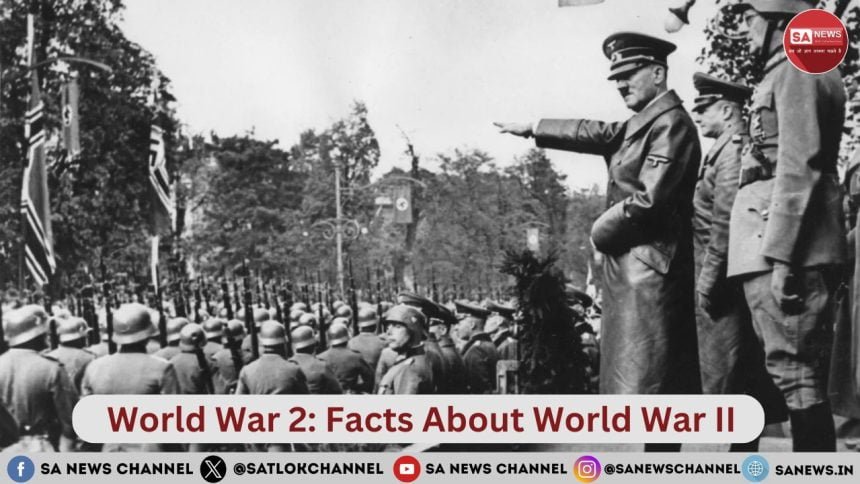 World War 2 Facts About World War 2